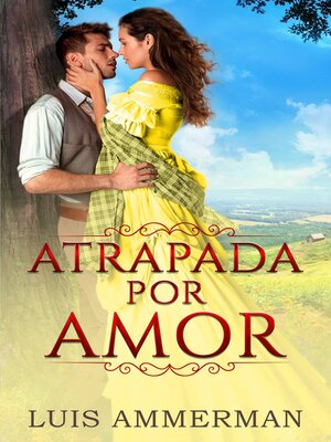 cover image of Atrapada por Amor